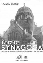 Słyszysz? Synagoga