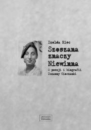 Nie nazwę jej "słabą", lecz przywołąm jej imię